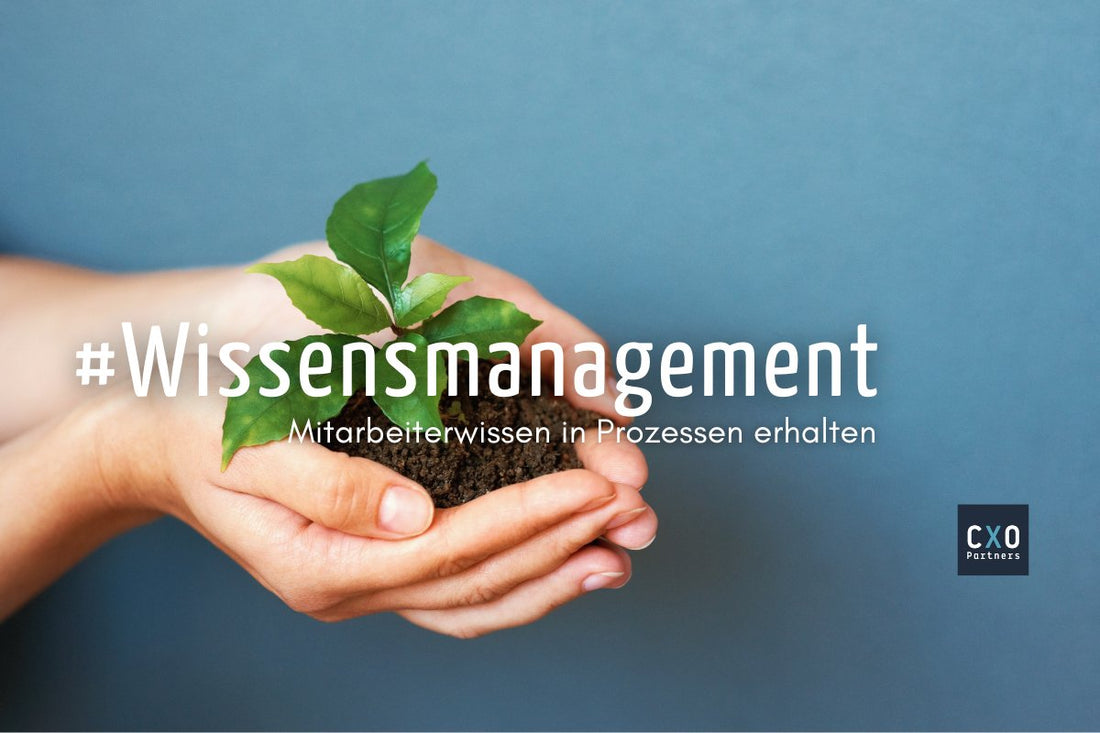 Digitalisierung trifft Wissensmanagement - CXO Partners GmbH