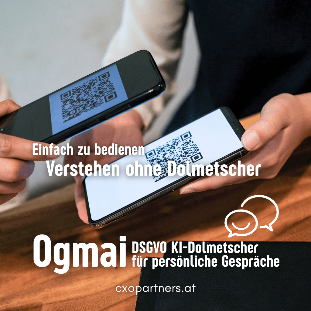 Ogmai DSGVO - konformer KI - Dolmetscher – Jahreslizenz für professionelle Kundenkommunikation - CXO Partners GmbH dein Digitalisierungspartner für automatisierte Geschäftsprozesse von KMUs