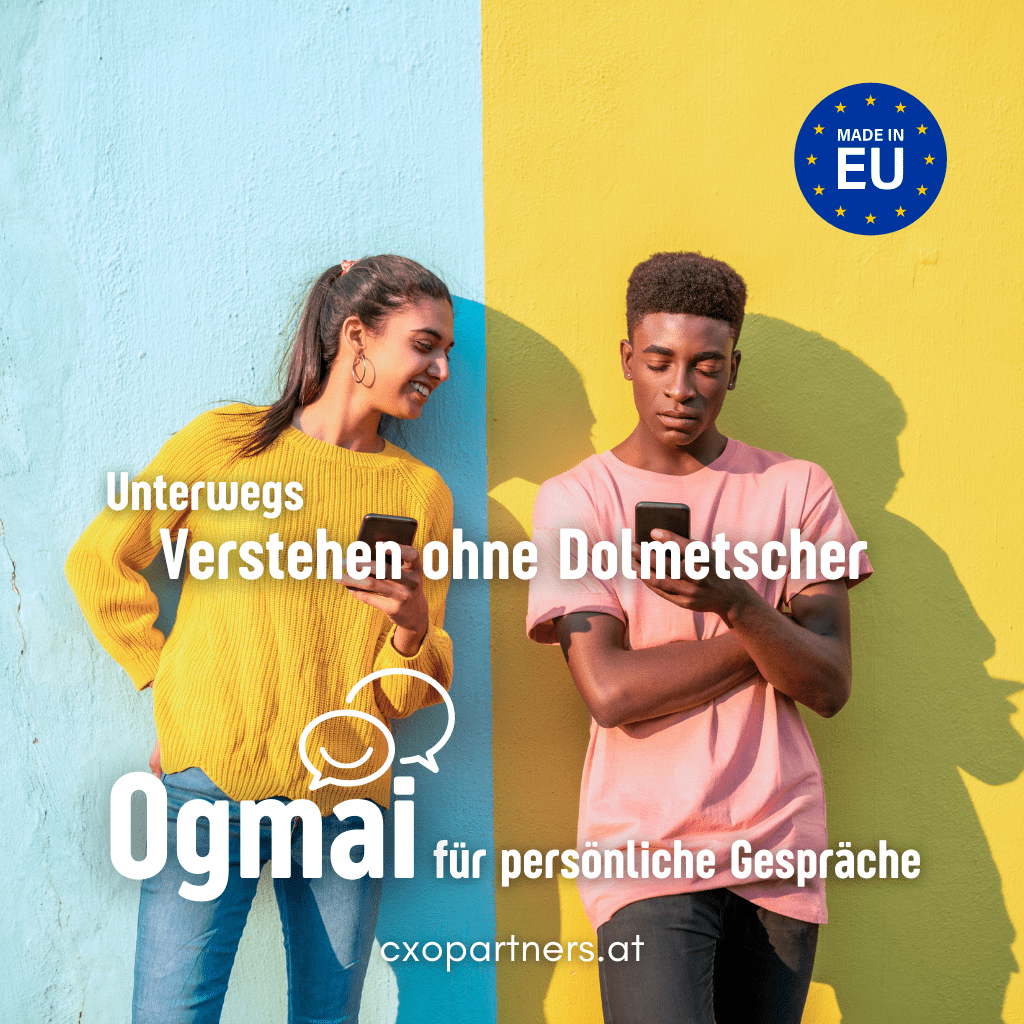 Ogmai Easy 30 Tage Pass - Dein sicherer KI - Dolmetscher für unterwegs - CXO Partners GmbH dein Digitalisierungspartner für automatisierte Geschäftsprozesse von KMUs