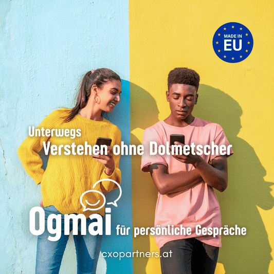 Ogmai Easy 30 Tage Pass - Dein sicherer KI - Dolmetscher für unterwegs - CXO Partners GmbH dein Digitalisierungspartner für automatisierte Geschäftsprozesse von KMUs