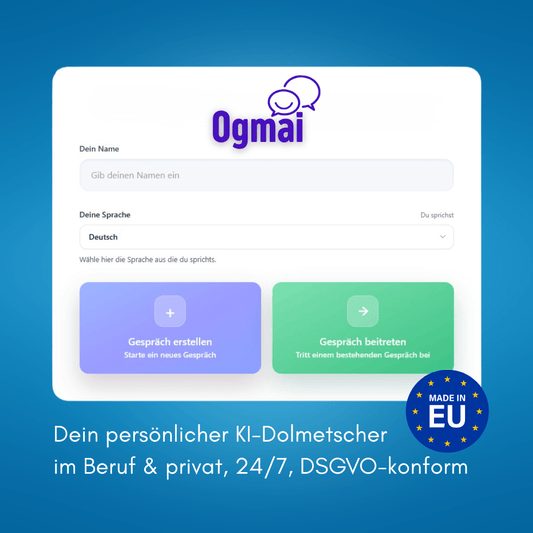 Ogmai Easy - Dein sicherer KI - Dolmetscher für unterwegs - CXO Partners GmbH dein Digitalisierungspartner für automatisierte Geschäftsprozesse von KMUs