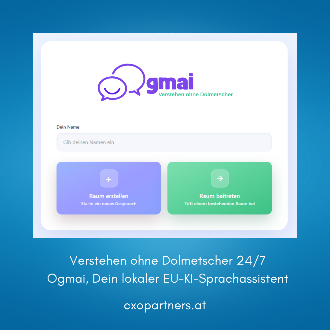 Ogmai KI - Sprachservice: Verstehen ohne Dolmetscher (Jahreslizenz) - CXO Partners GmbH dein Digitalisierungspartner für automatisierte Geschäftsprozesse von KMUs